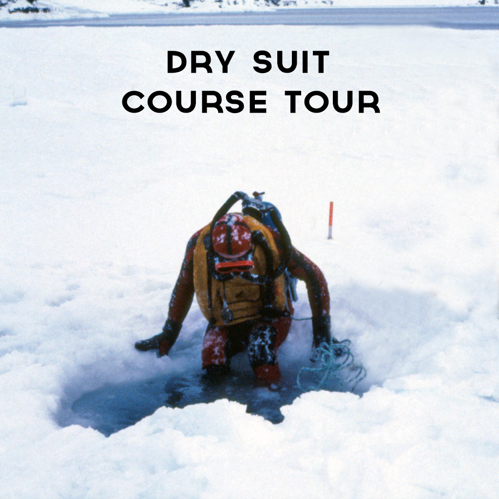 Dry Suit Course & Tour